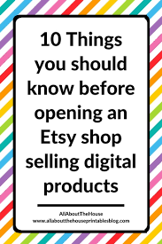 Etsy's focus on unique goods not sold elsewhere creates brand loyalty and a personal shopping experience. 10 Things You Should Know Before Opening An Etsy Shop Selling Digital Products All About Planners