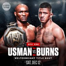 Yan has pulled out of the first title defense of his bantamweight title for undisclosed reasons. Ufc 256 Usman Vs Burns Results Fight Odds