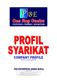 Pemerbadanan syarikat dalam akta syarikat 2016. Profil Syarikat Company Profile Pbe Enterprise Kedai Buku