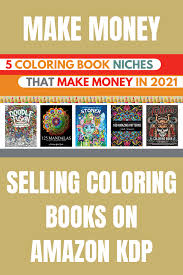 It's important to go into your first coloring book project with a set budget. 5 Coloring Book Niches To Sell On Amazon Kdp In 2021 In 2021 Things To Sell Teacher Blogs Blogging Advice