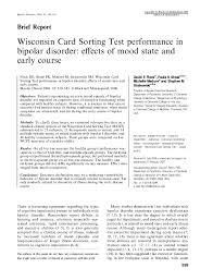 American journal of psychiatry 157(11), pp. Pdf Wisconsin Card Sorting Test Performance In Bipolar Disorder Effects Of Mood State And Early Course Michelle Madore Academia Edu