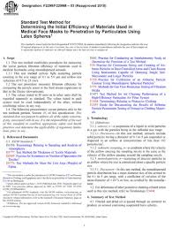 Astm F2299 F2299m 03 2010 Standard Test Method For Determining The Initial Efficiency Of Materials Used In Medical Face Masks To Penetration By Particulates Using Latex Spheres