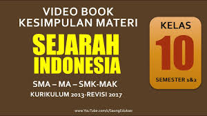 Maybe you would like to learn more about one of these? Sejarah Indonesia Kelas 10 Sma Smk Semester 1 Dan 2 Kurikulum 2013 Revisi 2017 Youtube
