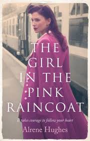 The Girl In The Pink Raincoat Ebook By Alrene Hughes Rakuten Kobo Pink Raincoat Historical Fiction Books Easy Reading Books