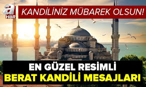 Berat gecesi ne zamandır, önemi nedir? O14hjkqlwjxdam