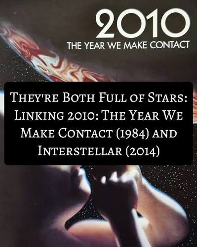 They're Both Full of Stars: Linking 2010: The Year We Make Contact (1984)  and Interstellar (2014) (Link for my Substack with the full article in my  bio.) #2010theyearwemakecontact #scifi #arthurcclarke #peterhyams  #royscheider