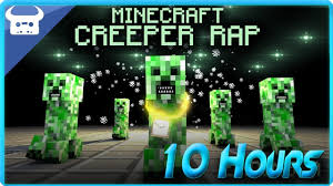 Minecraft Creeper Rap Dan Bull 10 Hours Youtube