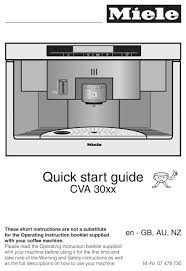 How to descale miele whole bean coffee system cva 4070 and cva 4075. Miele Cva 30xx Quick Start Manual Pdf Download Manualslib