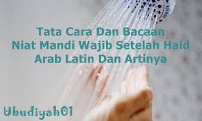 Doa mandi wajib, niat mandi besar dan tata cara mandi wajib yang benar kerap terlupakan oleh kaum muslimin. Bacaan Niat Mandi Wajib Setelah Haid Dan Junub Sekaligus Lengkap