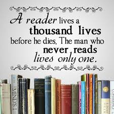 A Reader Lives A Thousand Lives Before He Dies The Man Who Never Reads Lives Only One Reading Quotes Book Quotes Library Quotes