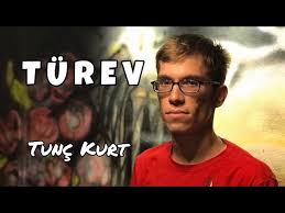 Sadece Turev Tunc Kurt Youtube
