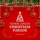 Annual Town Creek Christmas Parade - 15935 Main St Event Image