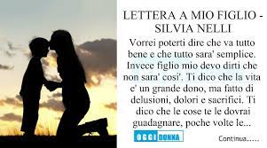 Lettera A Mio Figlio Silvia Nelli Vorrei Poterti Dire Che Va Tutto Bene E Che Tutto Sara Semplice Invece Figlio Mio Devo Dirti Che N Lettera A Lettera Figli