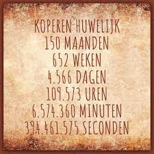 Verjaardagen In Maanden Weken Dagen Uren Minuten En Seconden Koperen Bruiloft Citaten Huwelijks Tips
