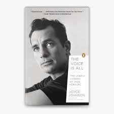 The Voice Is All by Joyce Johnson