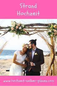 Strand Hochzeit Hochzeit Hochzeit Im Ausland Hochzeitsfeier