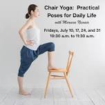 Chair Yoga: Practical Poses for Daily Life