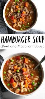 Hamburger Soup Recipe Beef And Macaroni Soup The Forked Spoon Recipe Hamburger Soup Best Soup Recipes Recipes