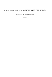 FORSCHUNGEN ZUR GESCHICHTE DER JUDEN