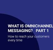Omnichannel Messaging Platform - Necessity to survive ...