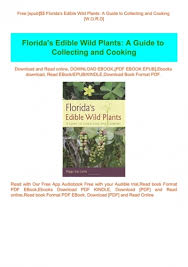 See our florida ebt card guide. Free Epub Florida Amp 039 S Edible Wild Plants A Guide To Collecting And Cooking W O R D