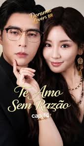 Te Amo Sem Razão - DramaBox