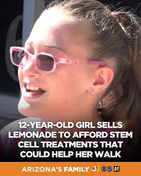 A 12-year-old Missouri girl with cerebral palsy hopes stem cell  transfusions will help her walk