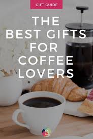We've broken this list down into six parts: Gift Ideas For Coffee Lovers Holiday Gift Guide Giveaway