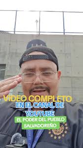 Documental sobre el Poder del Pueblo Salvadoreño