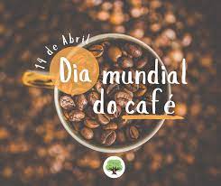 Partilhar no twitter partilhar no facebook partilhar no pinterest. Dia Mundial Do Cafe 14 De Abril Sustentarea