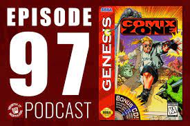 Episode 97: Comix Zone (Genesis) 