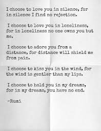Rumi I Don T Care For The Word Owns Unless It S Used In Foreplay Nobody Owns You Not Even Your Twfl Rumi Love Quotes Rumi Quotes Rumi Love