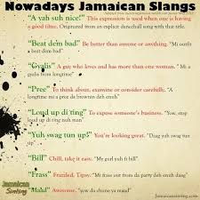 A Good Translation Of Patwa Jamaican Words Jamaican Slang Jamaican Slang Words