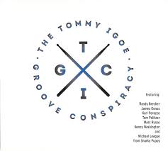 Data integrity is a constant problem. The Tommy Igoe Groove Conspiracy The Tommy Igoe Groove Conspiracy 2014 Cd Discogs