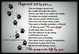 My heart's in the highlands, my heart is not here; Tripawds Three Legged Dog And Cat Discussion Forums Paw Print Pawprints Left By You Dog Poems