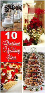 10 Christmas Wedding Ideas You Must Have For Your Winter Wedding Diy Winter Wedding Wedding Themes Winter Christmas Wedding Decorations