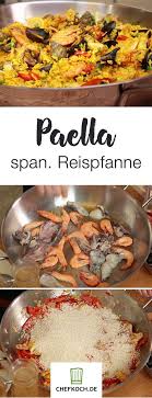 Wie Euch Paella Wie Ihr Sie Aus Dem Spanienurlaub Kennt Gelingt Zeigt Euch Fabio Im Video Rezepte Paella Rezept Paella