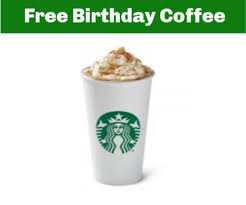 Starbucks Free Coffee On Your Birthday Free Birthday Food Free Starbucks Drink Free Coffee