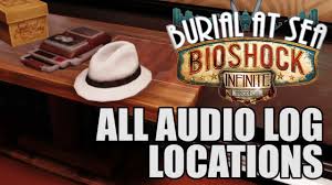 Bioshock Infinite Burial At Sea Episode 2 Audio Logs Bioshock Infinite Burial At Sea Ep 1 All Audio Diary Locations With Lock Pick Locations Youtube
