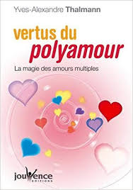 Lire Vertus Du Polyamour La Magie Des Amours Multiples En Ligne Gratuit Goodreads What To Read Ebook