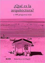 Libro de las 100 preguntas. Amazon Com Que Es La Arquitectura Y 100 Preguntas Mas Spanish Edition 9788498018714 Waern Rasmus Wingardh Gert Rovira Gimeno Josep Maria Rodriguez Fischer Cristina Rodriguez Fischer Cristina Books