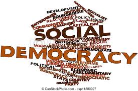 Debe ser la base para la construcción de una europa más. Democracia Social Abstrae La Palabra Nube Para La Democracia Social Con Etiquetas Y Terminos Relacionados Canstock