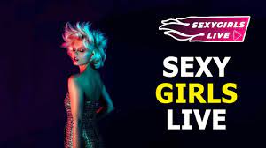 Sexygirls live