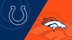Denver Broncos At Indianapolis Colts Matchup Preview 10 27