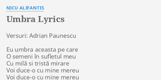 Tudor gheorghe daca tu ai dispa rea. Umbra Lyrics By Nicu Alifantis Versuri Adrian Paunescu Eu
