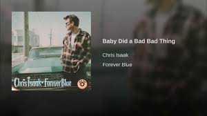 Baby did a bad bad thing. Pin On Playlist