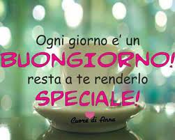 Details of buongiorno speciale ad una persona speciale buongiorno immagini it buongiorno frasi positive buongiorno messaggi. Buongiorno Speciale Ad Una Persona Speciale Buongiorno Immagini It