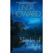 She chose the surname howard as an artistic pseudonym for a career that seemed paved since linda was a child. Shades Of Twilight By Linda Howard Paperback Target