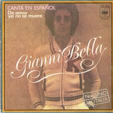 Gianni bella was born on march 14, 1946 and is 75 years old now. Index Of Media Fotos Discos G Gianni Bella