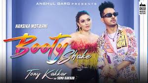 Watch New Hindi Trending Song Music Video Booty Shake Sung By Tony Kakkar Sonu Kakkar Featuring Hansika Motwani And Sheetal Pery Hindi Video Songs Celebrity Land International Music styles top 20 songs of the week top 20 songs this week hindi songs & punjabi songs (11 april 2020) | latest bollywood. celebrity land
